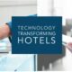 Technology Transforming Hotels